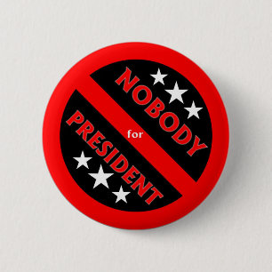 Nobody for President button