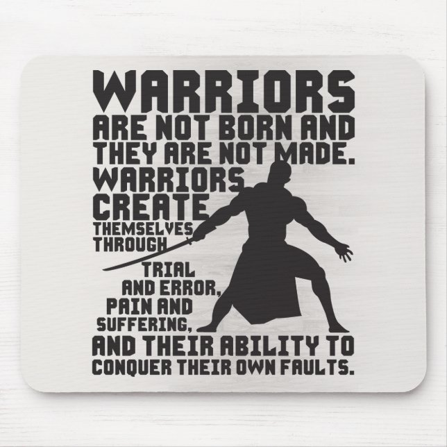 Nobody Is Born A Warrior Mouse Mat (Front)