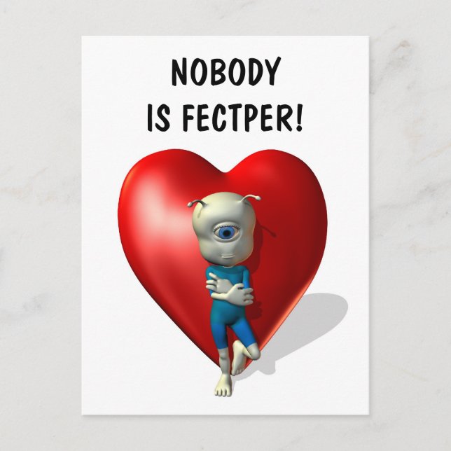 Nobody is fectper! postcard (Front)