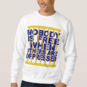 Nobody Is Free shirt - choose color & style
