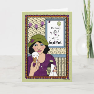 Nobody is Perfect_A_Greeting Card