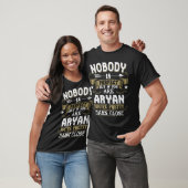 Nobody Is Perfect But You Are ARYAN Family Name T-Shirt (Unisex)