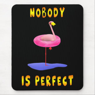 Nobody is perfect - flamingo with swimming ring mouse mat