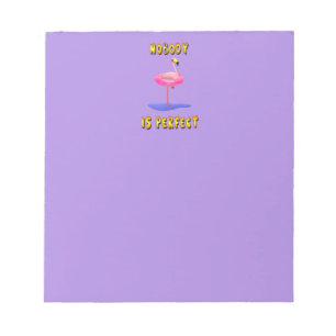 Nobody is perfect - flamingo with swimming ring notepad