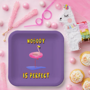 Nobody is perfect - flamingo with swimming ring paper plate