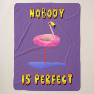 Nobody is perfect - flamingo with swimming ring sherpa blanket