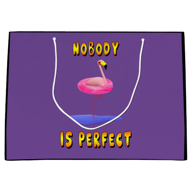 Nobody Is Perfect Funny Flamingo Gift Bag (Front)