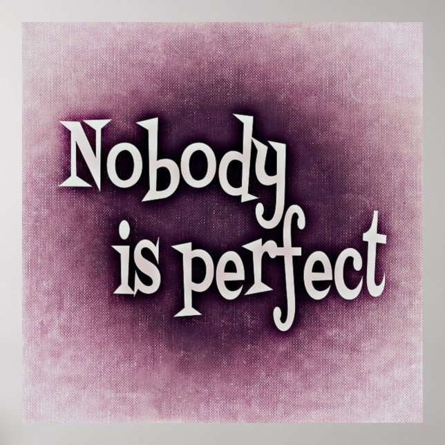 Nobody Is Perfect Poster (Front)
