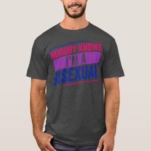 Nobody Knows Bi Pride Bisexual Bisexuality Flag T-Shirt