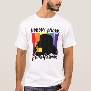 Nobody Knows I'm A Lesbian Funny Bi Trans Gay Prid T-Shirt