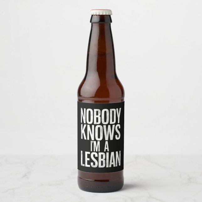 Nobody Knows I'm A Lesbian Funny Gay Pride LBGT Beer Bottle Label (Front)