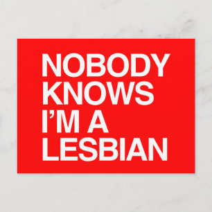 NOBODY KNOWS I'M A LESBIAN - WHITE -.png Postcard