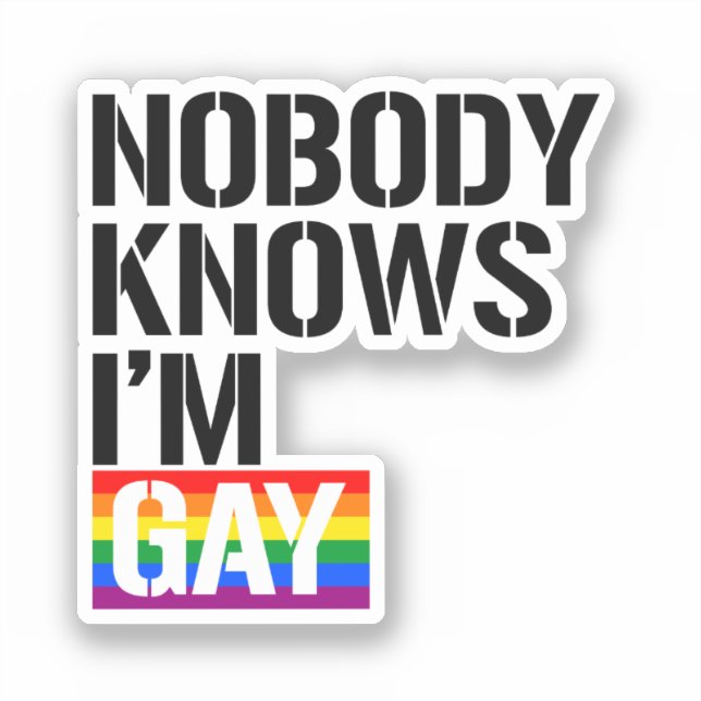 Nobody Knows I'm Gay (Front)