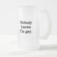Nobody knows I'm Gay