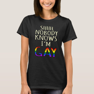 Nobody Knows I'm Gay Lgbtq Pride Month Supporter G T-Shirt