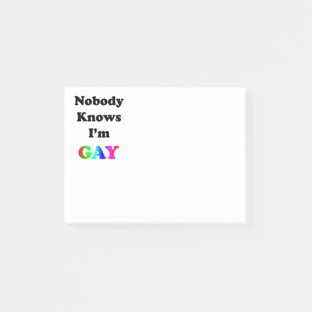 Nobody Knows I'm Gay Post-it Notes (Front)