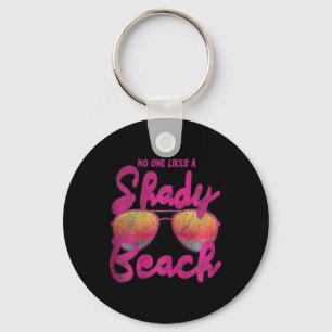 Nobody Like A Shady Beach I Vintage Design Traveli Key Ring