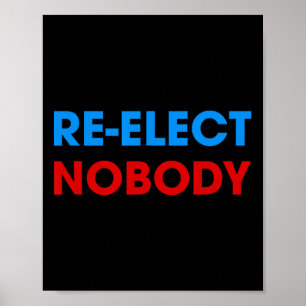 Nobody No Trump No Biden Presidential Election 202 Poster