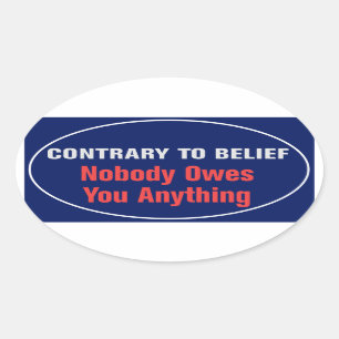 Nobody Owes You Anything Sticker