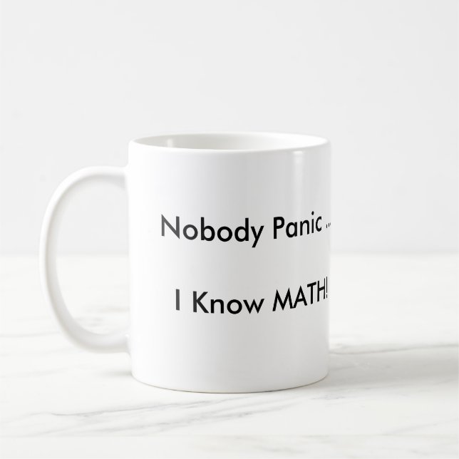 Nobody Panic Coffee Mug (Left)