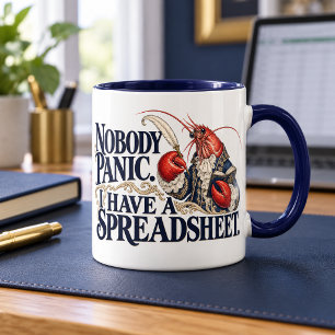Nobody Panic I Have a Spreadsheet Lobster Mug