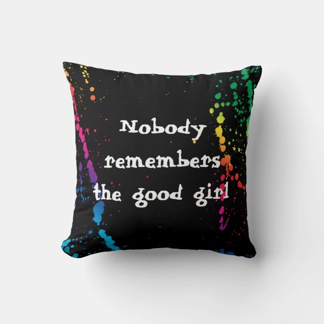 [Nobody Remembers Good Girl] Paint Splatter Black Cushion (Front)
