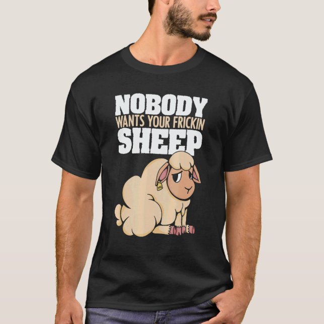 Nobody Wants Your Frickin Sheep Board Game T-Shirt (Front)