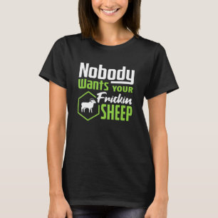 Nobody Wants Your Sheep Settlers Board Game Night  T-Shirt