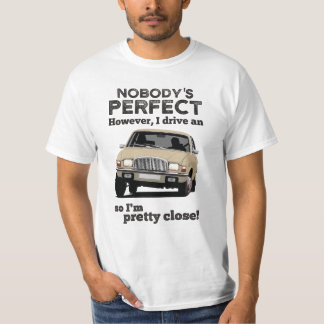 Nobody's perfect - Austin Allegro Vanden Plas T-Shirt