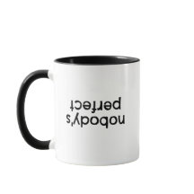 Nobody's Perfect Mug