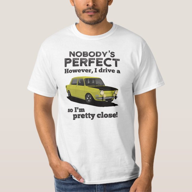Nobody's perfect - Simca 1000 / Rally T-Shirt (Front)
