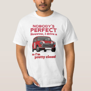 Nobody's perfect with Austin Mini, Austin Seven T-Shirt