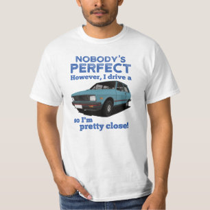 Nobody's perfect - Yugo T-Shirt