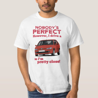 Nobody's perfert with 306 GTi in 21 colours T-Shirt