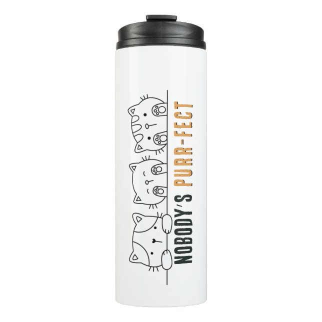 Nobody's Purr-fect Thermal Tumbler (Front)