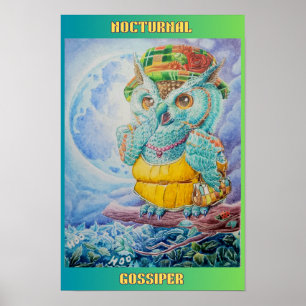 NOCTURNAL GOSSIPER OWL POSTER 