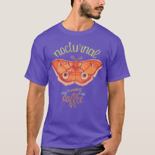 nocturnal orange moth running on coffee on dark ba T-Shirt