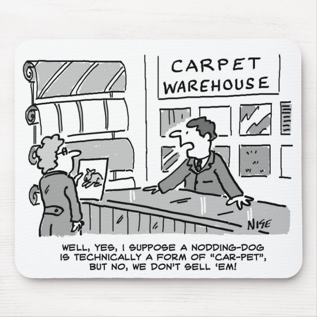 Nodding Dog Request in a Carpet Shop Mouse Mat (Front)