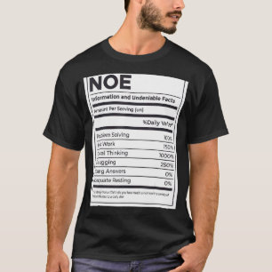Noe Nutrition Information  Problem Solving Hard Wo T-Shirt