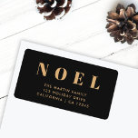 Noel Black and Gold | Christmas Return Address Label<br><div class="desc">Simple,  stylish & bold "Noel" quote art holiday return address labels in elegant gold on a luxe black background in modern minimalist typographic style. The greeting,  family name & address can be easily personalised for a unique and personal holiday card which stands out from the crowd!</div>