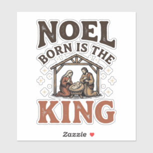 Noel Born Is the King Vintage Nativity Christmas