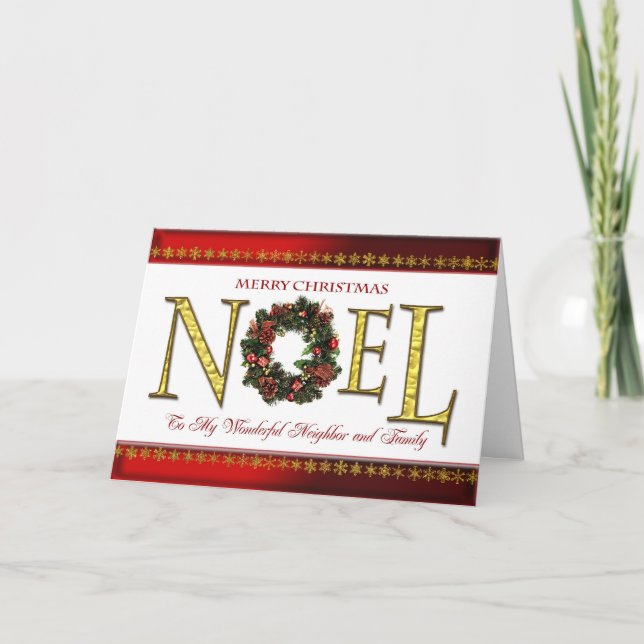 Noel greetings for Neighbour and family Holiday Card (Front)