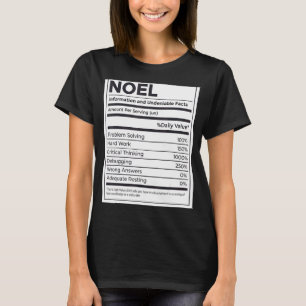 Noel Nutrition Information Problem Solving Hard Wo T-Shirt