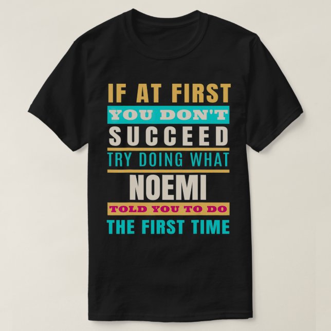 NOEMI Personalized Name  NOEMI First Name  T-Shirt (Design Front)