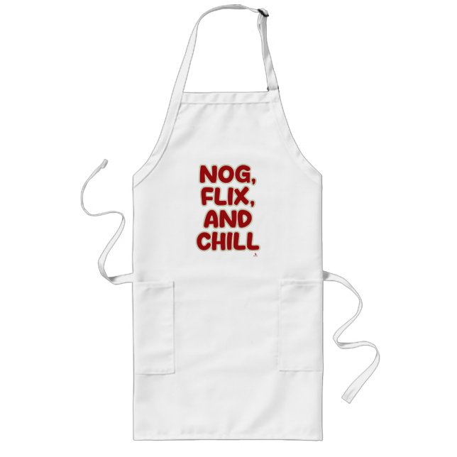Nog Flix and Chill Funny Christmas Slogan Design Long Apron (Front)