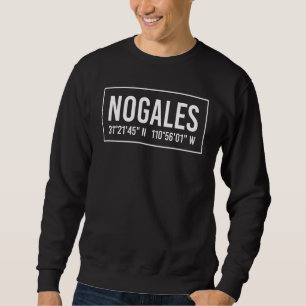 Nogales Az Arizona Funny City Coordinates Home Roo Sweatshirt