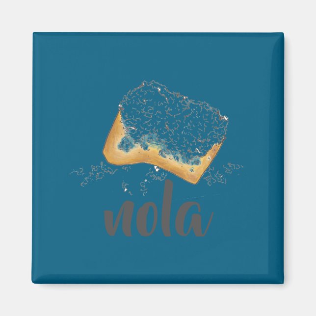 Nola New Orleans Louisiana Beignet Pastry Beignets Magnet (Front)