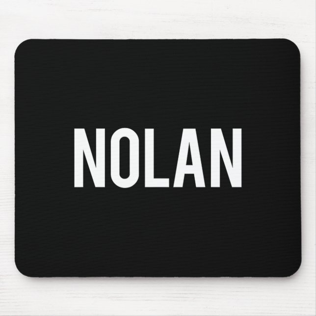 Nolan - Cool New Funny Name Fan Gift Tee  Mouse Mat (Front)