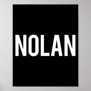 Nolan - Cool New Funny Name Fan Gift Tee  Poster