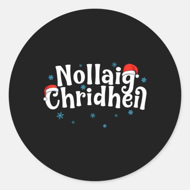 Nollaig Chridheil Gaelic Classic Round Sticker (Front)